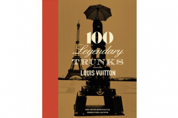 Louis Vuitton- 100 Legendary Trunks Book Louis Vuitton 100 Legendary Trunks Book Louis Vuitton: 100 Legendary Trunks Book