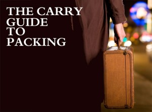 The Carry Guide to Packing